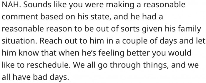 12. Everyone has bad days.