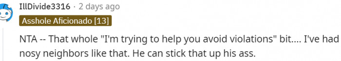 12. I've had nosy neighbors like that too