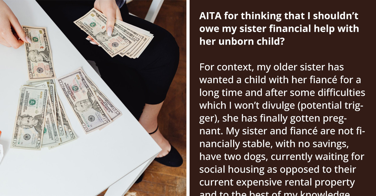Woman Fears Her Mom Will Manipulate Her Into Financially Supporting Her Unemployed Pregnant Sister