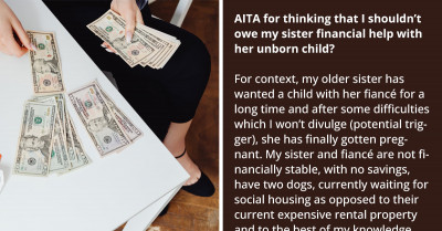 Woman Fears Her Mom Will Manipulate Her Into Financially Supporting Her Unemployed Pregnant Sister