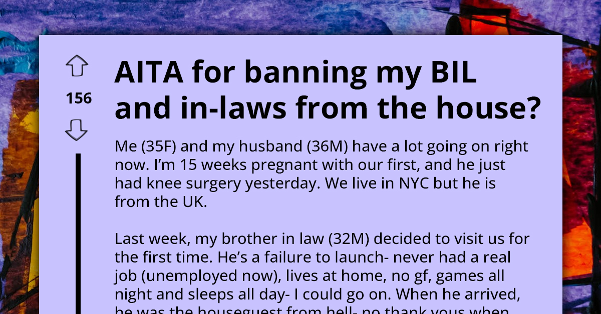 Pregnant Woman Bans Her Dirty In-Laws From Her House, Husband Feels She's Gone Too Far