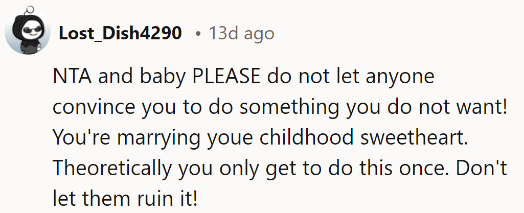 NTA. It's her day—she shouldn't let anyone rain on her parade!