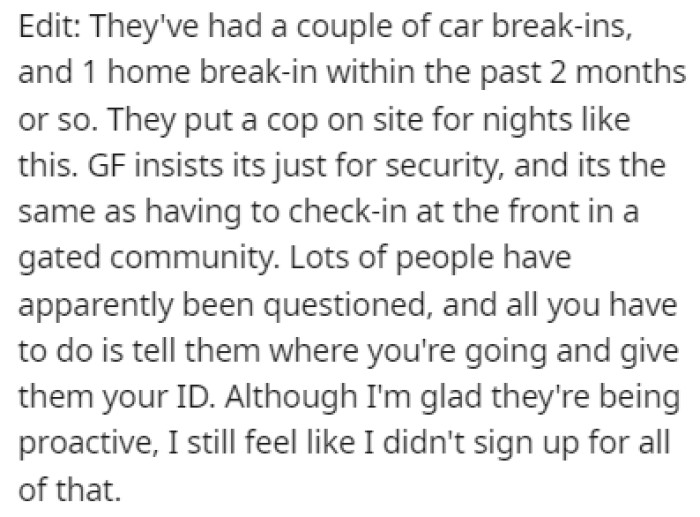 OP explained that the officer was there for security since there had been car break-ins in the area in the past few months