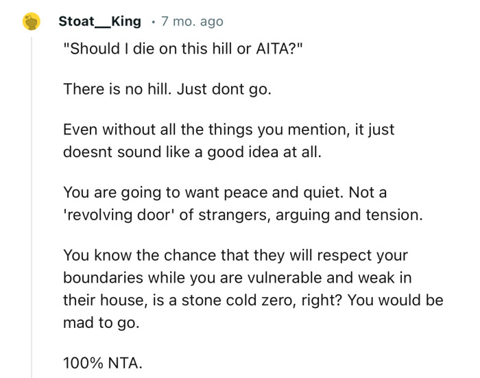 “Just don’t go. Even without all the things you mention, it just doesn't sound like a good idea at all.”