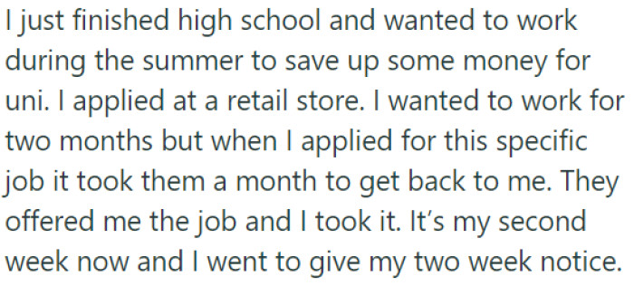 OP recently graduated from high school and sought a summer job to save money for college.