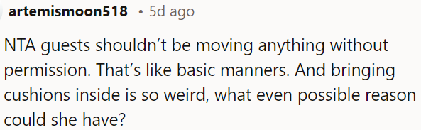Guests should ask before moving things; it's basic manners.