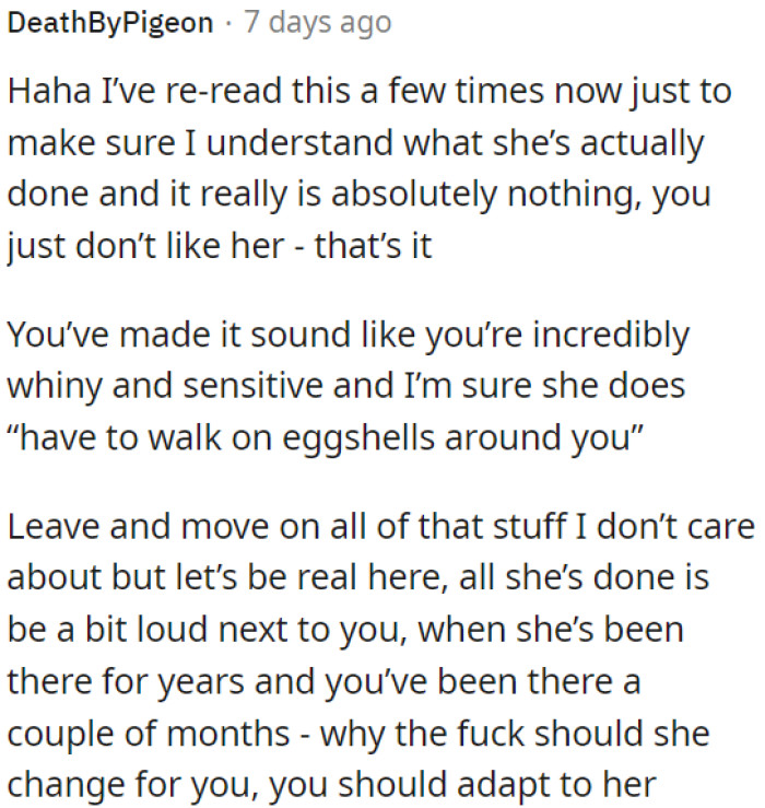 OP may consider adapting to the situation.