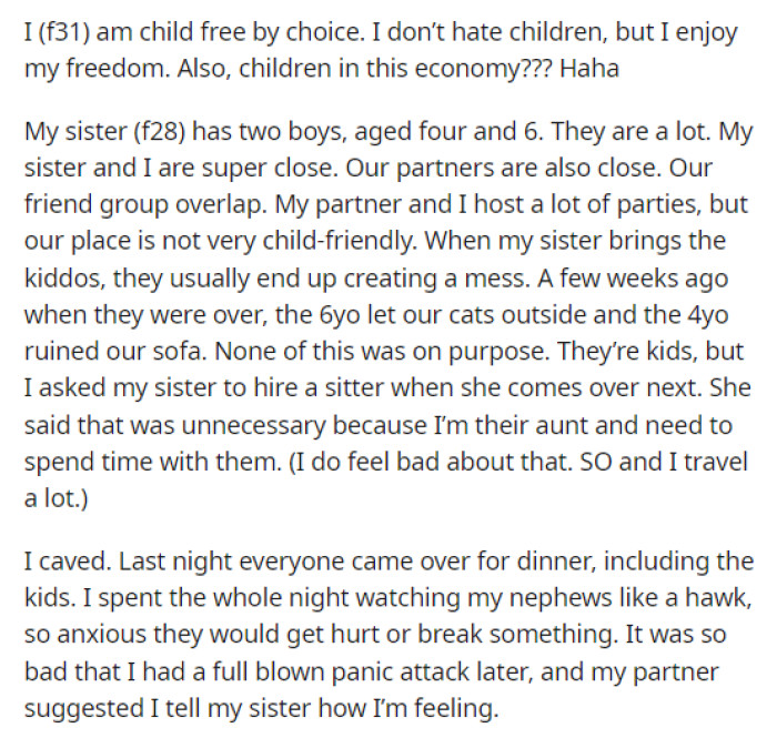 OP's situation is explained by their personal feelings in the beginning, and then they go into what happened when their nephews came over for dinner.