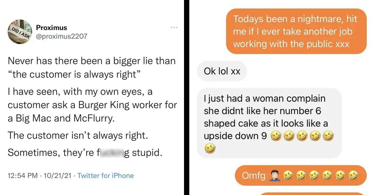 45 Hilarious Times Customers Proved They Aren't Always Right