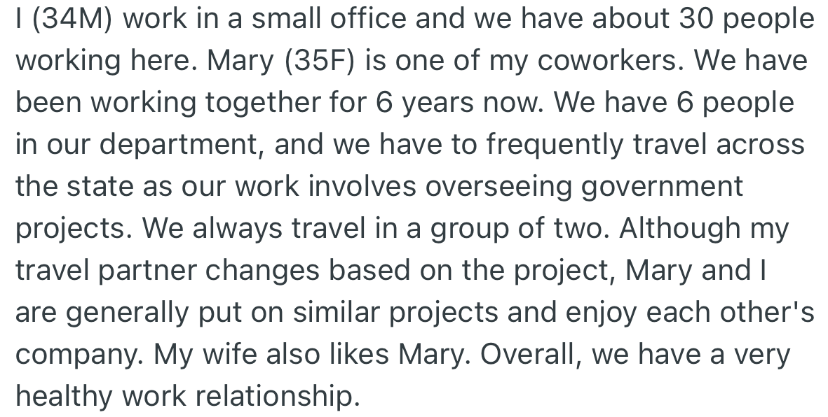 OP and a coworker (Mary) have a good working relationship with his wife being aware of it.