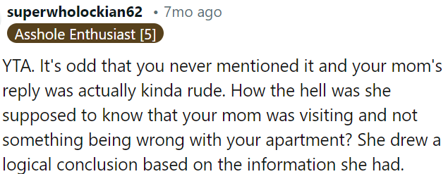 Strangely, OP didn't mention it, and his mom's response was rude.