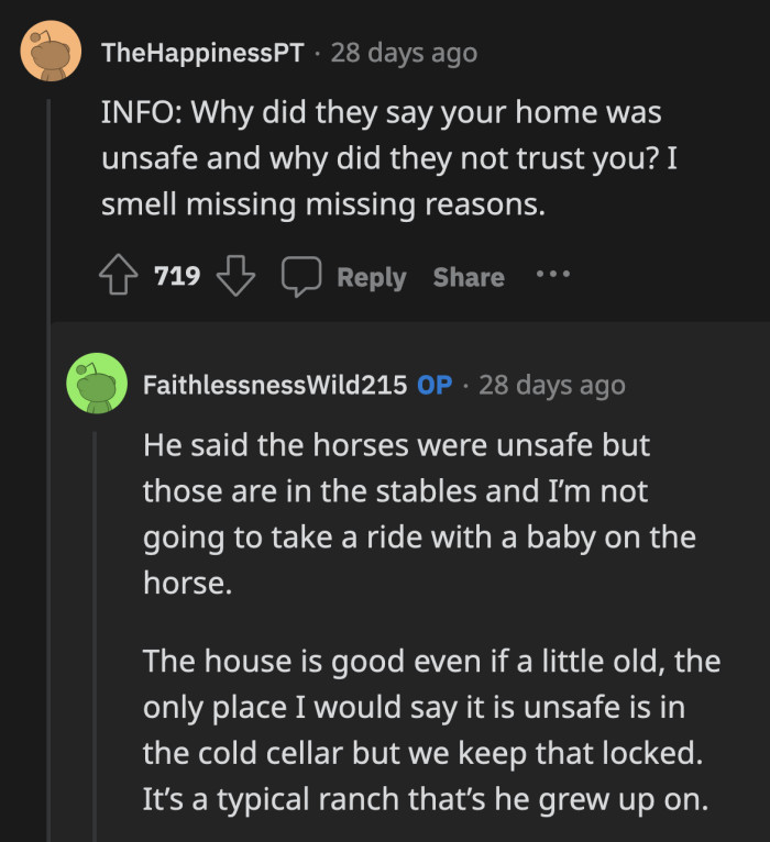 If that is the line they draw about their child's safety, then I can respect that. The further comments about OP's country life are just needlessly hurtful.