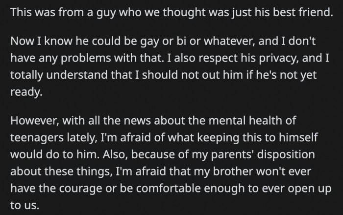 As much as OP wanted to wait for his brother to come out on his own terms, he was worried