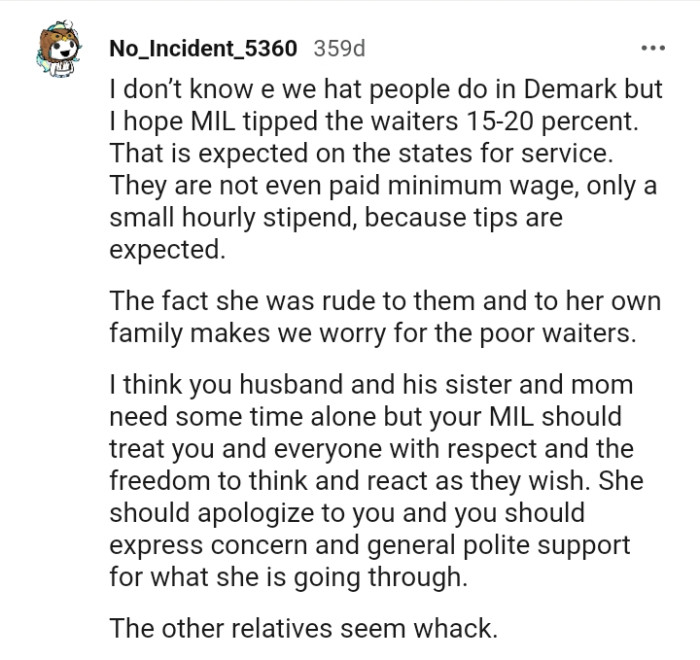 The fact that she was rude to them and to her own family makes this Redditor worry for the poor waiters.