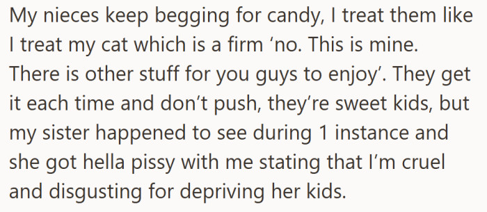 The kids took the candy ban like champs. The sister, on the other hand, threw the real tantrum.