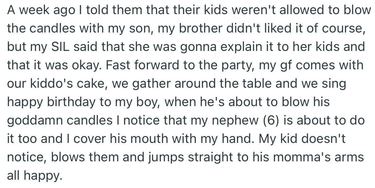 OP covered his nephew’s mouth to make sure the little boy or any other person didn’t participate in blowing out his son’s candles