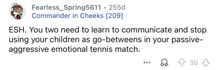 “You two need to learn how to communicate.”