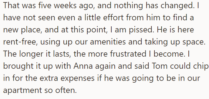 But in the next five weeks, nothing changed, so the OP talked with her roommate again