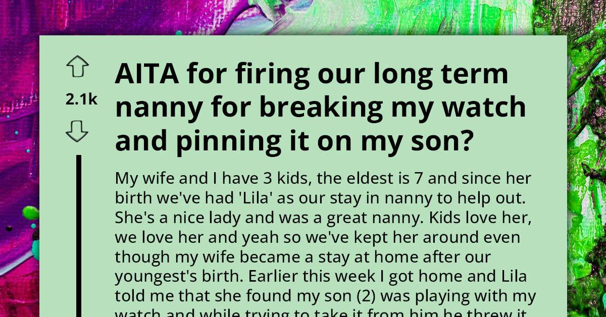 Man Fires Long-Time Nanny After Security Footage Showed That She Committed A “Crime” And Pinned It On His Toddler