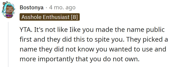 They didn't choose the name to spite her