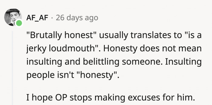 There's a big difference between honesty and being a jerk