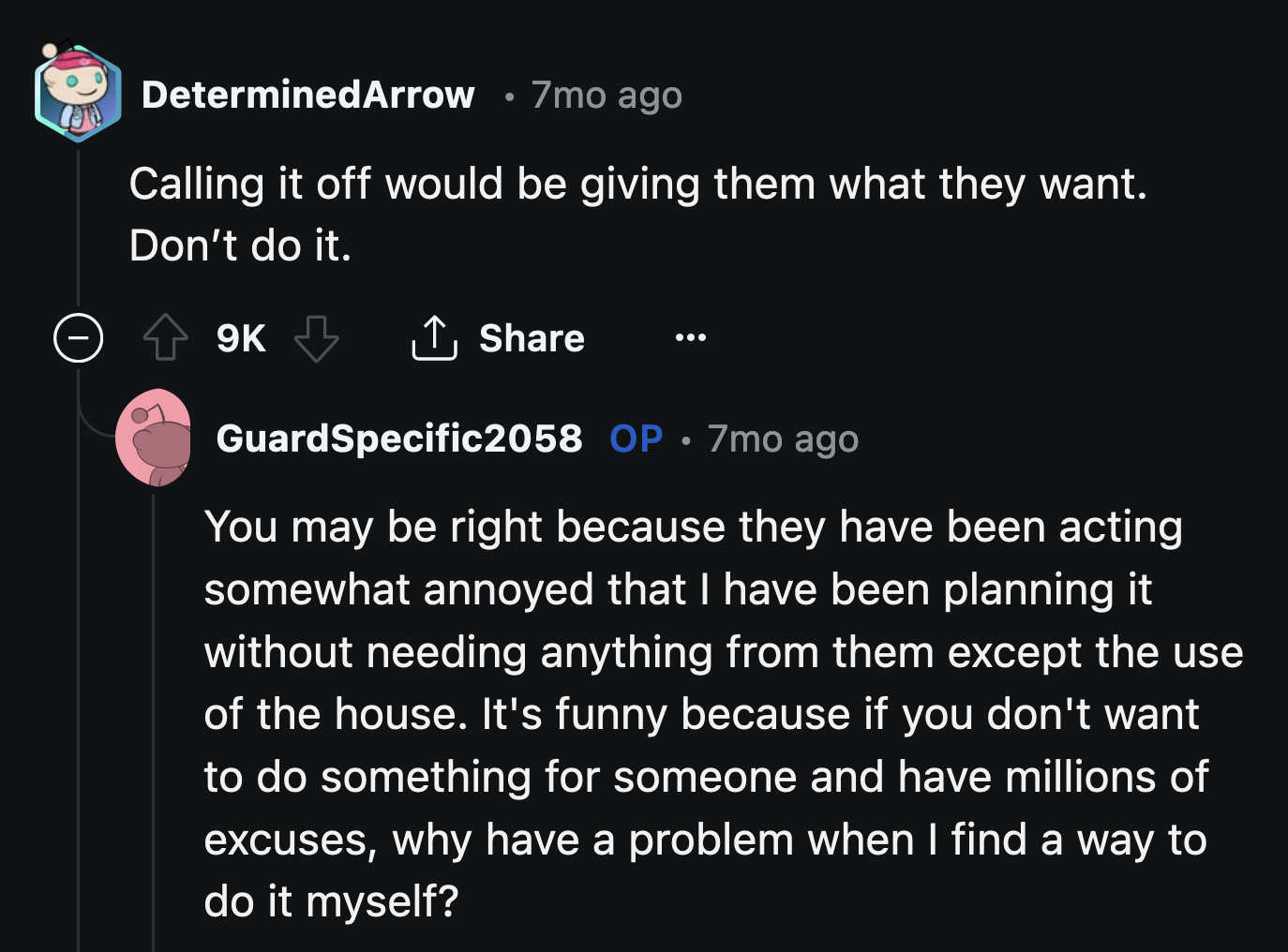 Based on the posts and comments, it seemed that OP's parents did not want them to have anything good in their life.