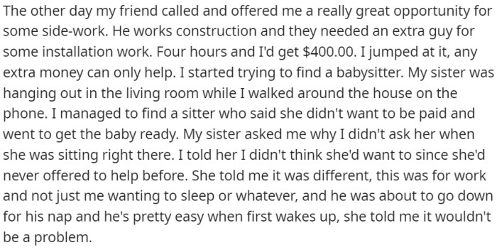 OP's sister is wondering why OP didn't ask her for babysitting