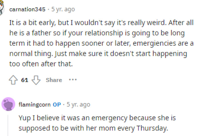 One person pointed out that this will happen one way or another if they continue their relationship long-term, so maybe she should just go for it now.