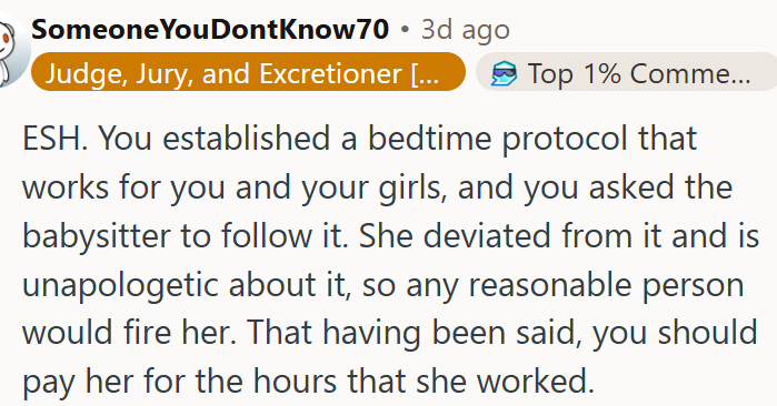 Both the OP and babysitter share blame over bedtime rules and payment.