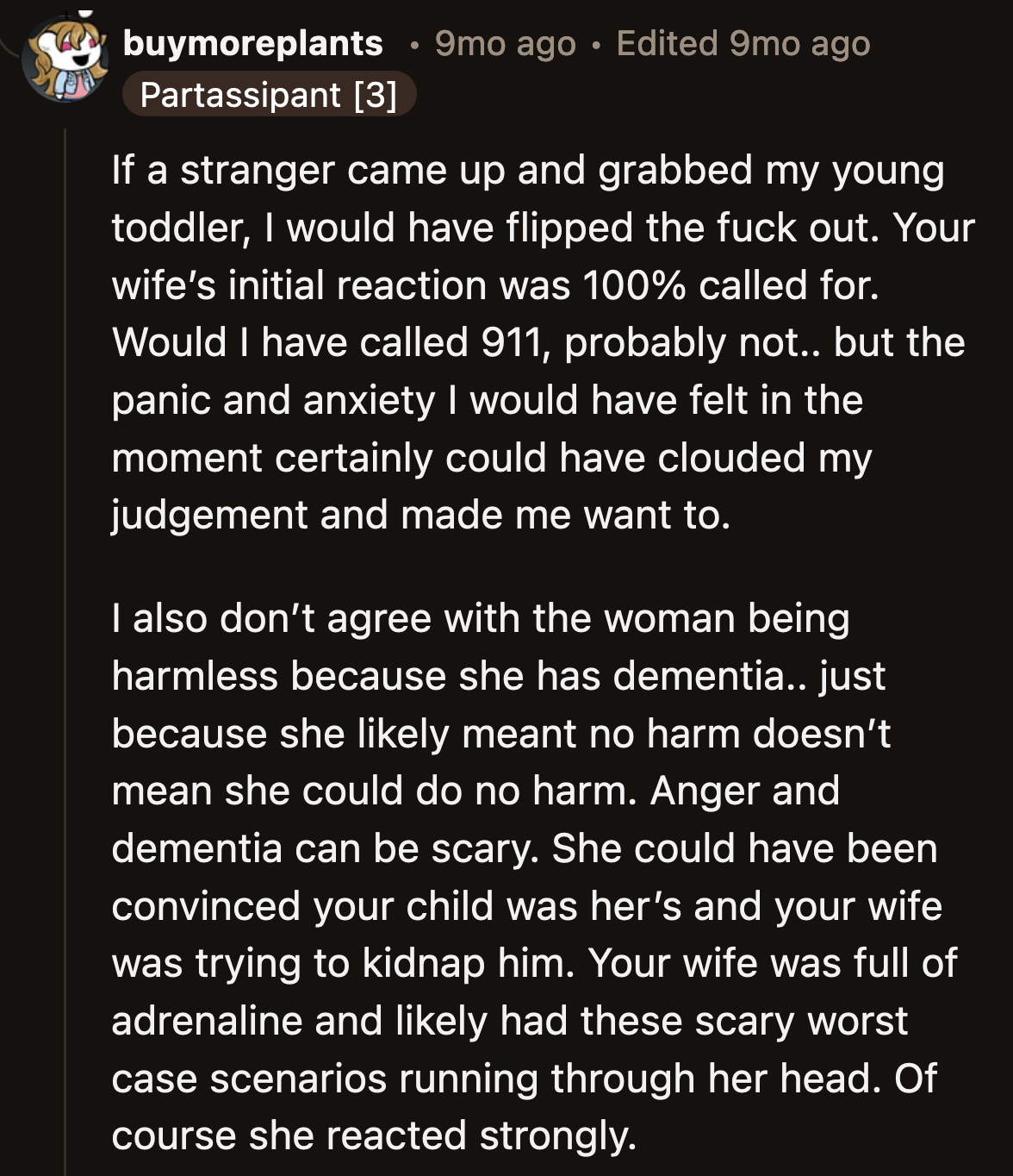 A Redditor advised OP to show his wife a bit more grace. While she did overreact, her actions were fueled by adrenaline. She thought their son was in danger.