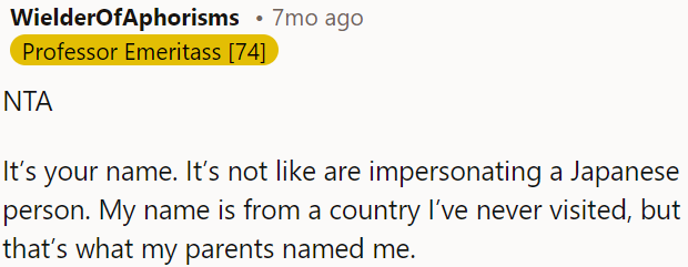 OP's name doesn't define her identity or cultural affiliation.