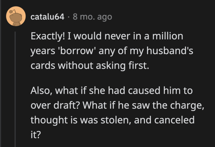 Any adult who sees unknown charges to their account wouldn't hesitate to block that card