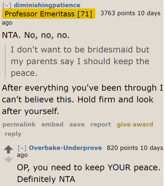 After all that she's been through, it's best to look after herself.