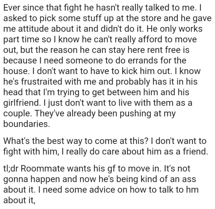 The guy probably thinks the OP is trying to get between him and his girlfriend