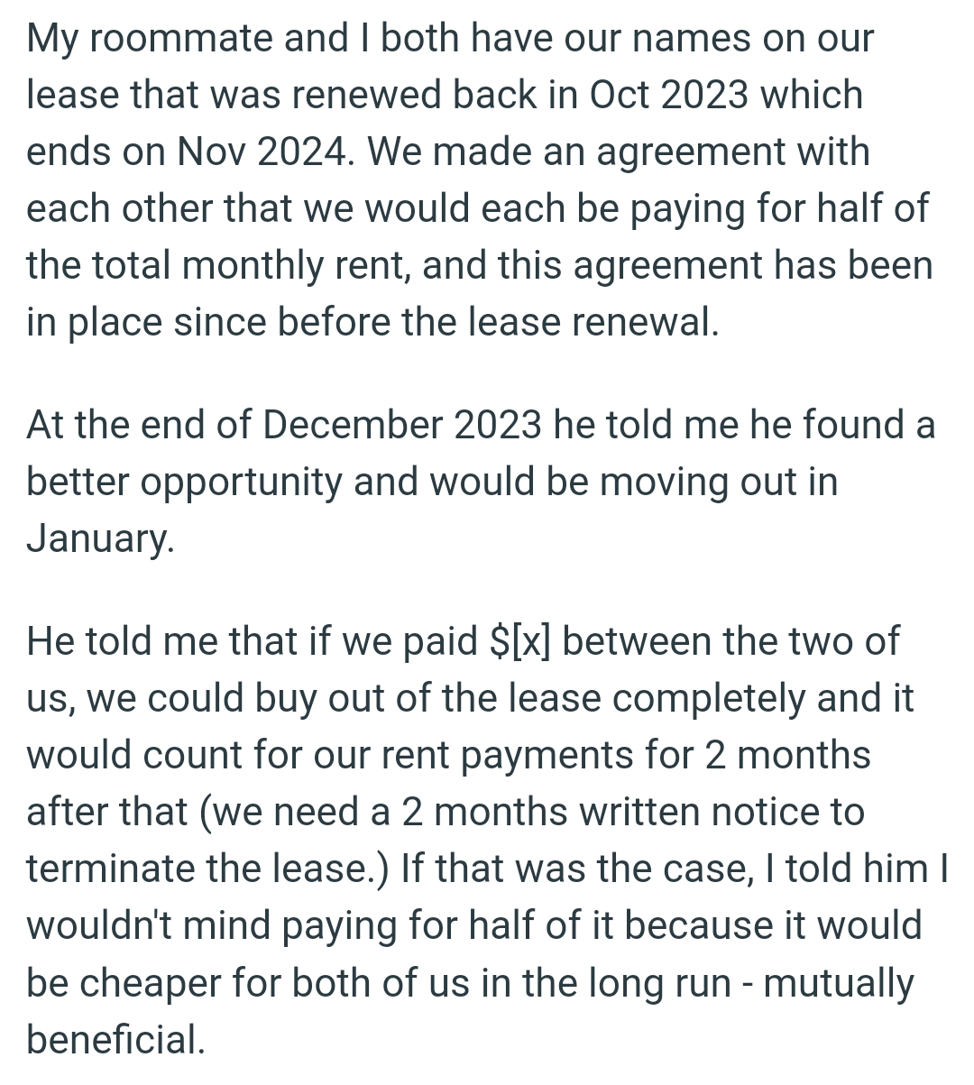 They Would Each Be Paying for Half of the Total Monthly Rent