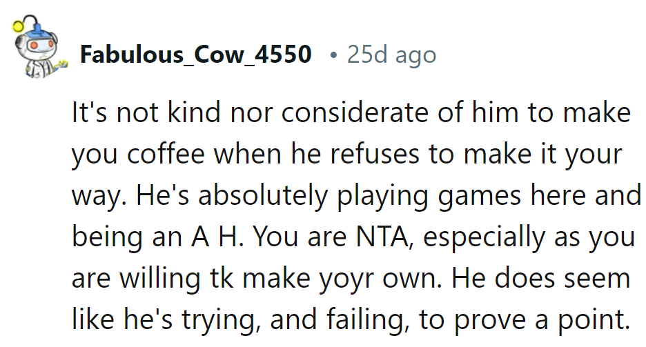 He's brewing up more trouble than coffee. Time for him to wake up and smell the beans.