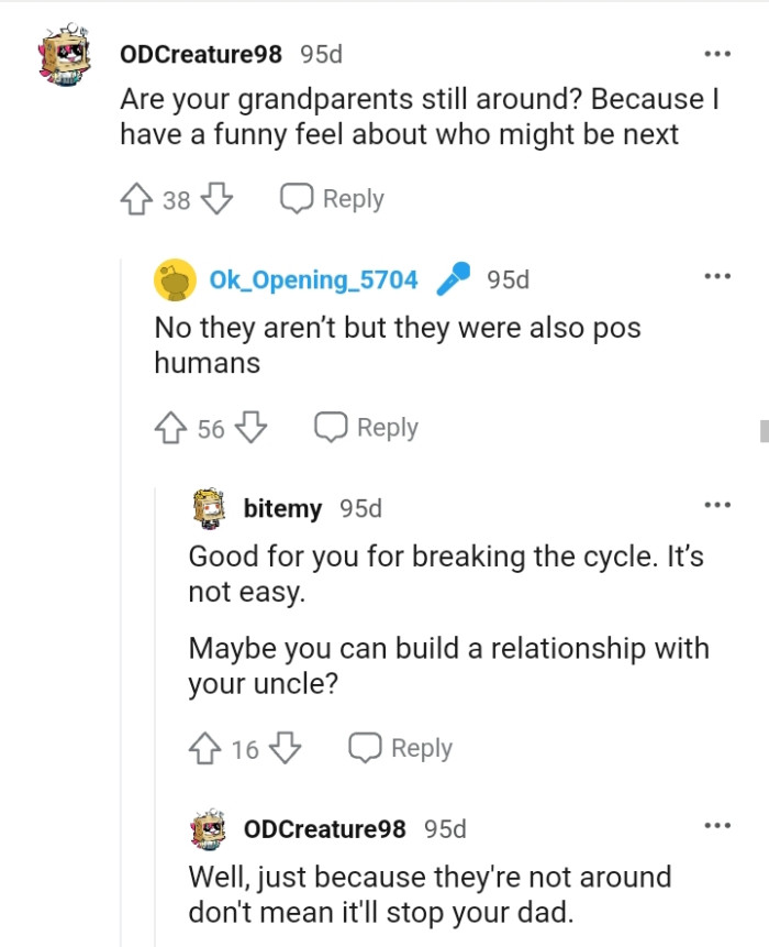 Good on the OP for breaking the cycle