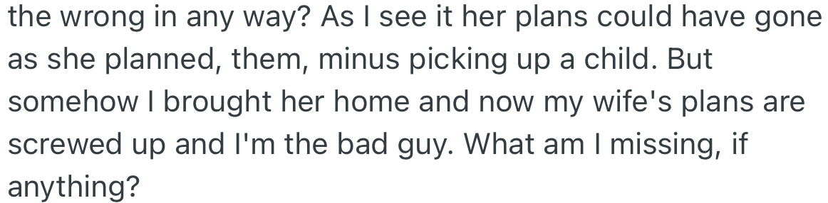 OP Is Convinced That His Wife’s Plan Would Not Have Changed Whether He Picked Up Their Daughter or Not, but His Wife Begs to Differ.
