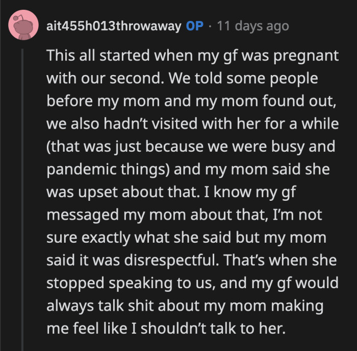 OP added that this started when his mom wasn't the first person they revealed the second pregnancy to. She felt slighted over that.