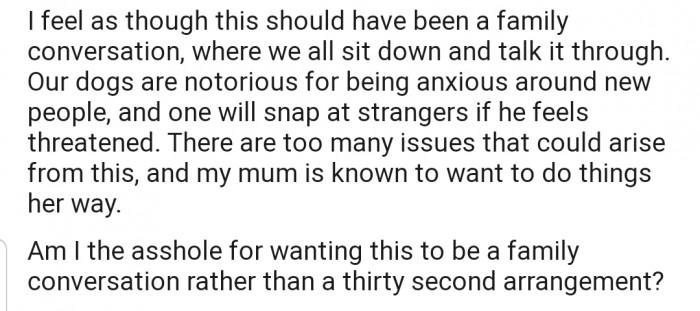 In OP's opinion, her mom should have discussed this with the family before making such a decision.