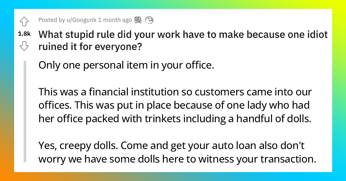 30 Oddly Specific Workplace Rules Companies Had To Enforce Because Of A Single Employee
