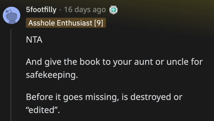 They can do so much damage to it if they get their hands on it.