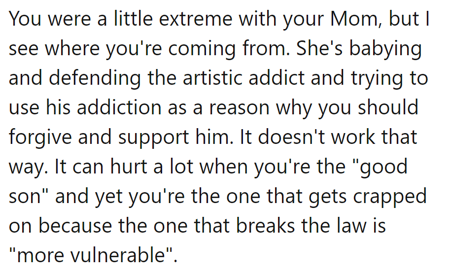 Mom's playing the sympathy card, but sorry, family is not a get-out-of-jail-free card for bad behavior.