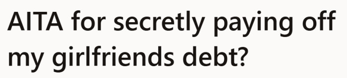 A four year relationship, one secret payoff, and a question he did not expect to be asking.