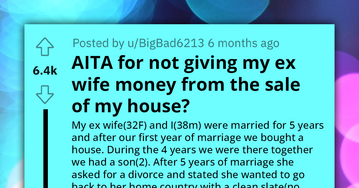 Man Troubled As Former Spouse Requests Share Of Home Sale Earnings Five Years After Divorce