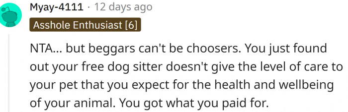 Beggars can't be choosers