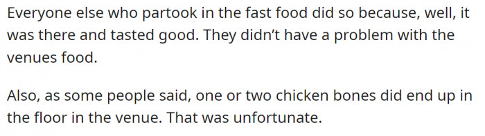 No one can resist a good meal...no offense to the venue