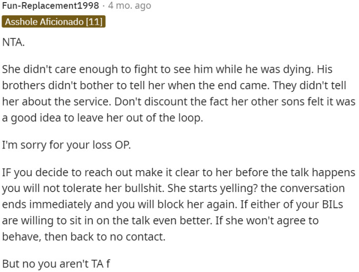 The mother-in-law showed no concern for the son's well-being during his illness, and his brothers also chose not to involve her in his final moments or inform her about the service