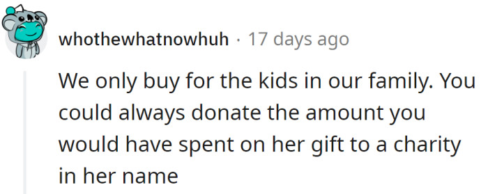A Redditor suggested donating the amount they would have spent on SIL's gift to a charity in her name