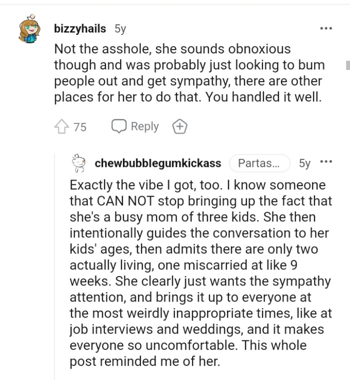 There are other places for her to do that, and the OP handled it well